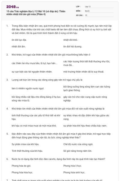 15 câu Trắc nghiệm Địa Lí 12 Bài 10 (có đáp án): Thiên nhiên nhiệt đới ẩm gió mùa (Phần 4)