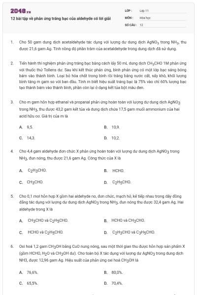 12 bài tập về phản ứng tráng bạc của aldehyde có lời giải