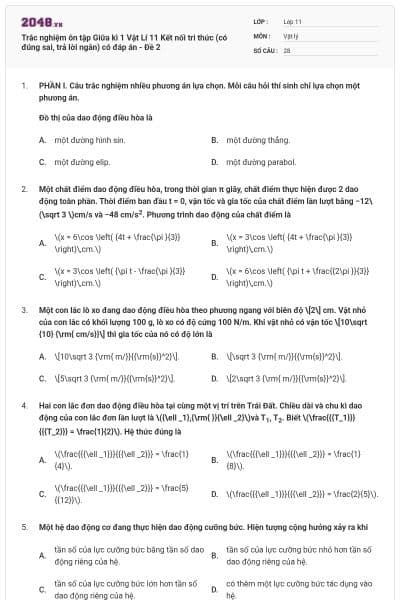 Trắc nghiệm ôn tập Giữa kì 1 Vật Lí 11 Kết nối tri thức (có đúng sai, trả lời ngắn) có đáp án - Đề 2