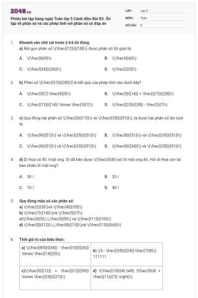 Phiếu bài tập hàng ngày Toán lớp 5 Cánh diều Bài 83. Ôn tập về phân số và các phép tính với phân số có đáp án