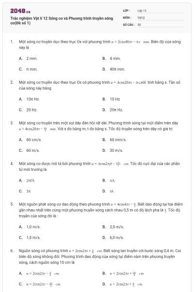 Trắc nghiệm Vật lí 12 Sóng cơ và Phương trình truyền sóng cơ(Đề số 1)