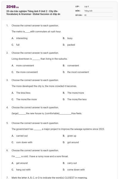 20 câu trắc nghiệm Tiếng Anh 9 Unit 2 : City life-Vocabulary & Grammar- Global Success có đáp án