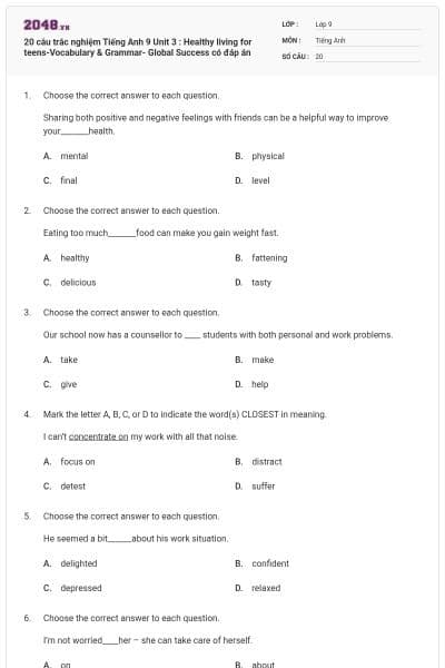 20 câu trắc nghiệm Tiếng Anh 9 Unit 3 : Healthy living for teens-Vocabulary & Grammar- Global Success có đáp án