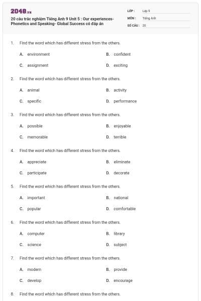 20 câu trắc nghiệm Tiếng Anh 9 Unit 5 : Our experiences-Phonetics and Speaking- Global Success có đáp án