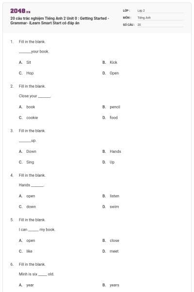 20 câu trắc nghiệm Tiếng Anh 2 Unit 0 : Getting Started - Grammar- iLearn Smart Start có đáp án