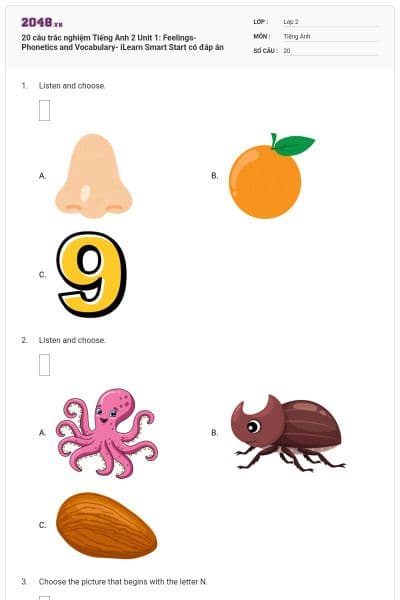 20 câu trắc nghiệm Tiếng Anh 2 Unit 1: Feelings- Phonetics and Vocabulary- iLearn Smart Start có đáp án