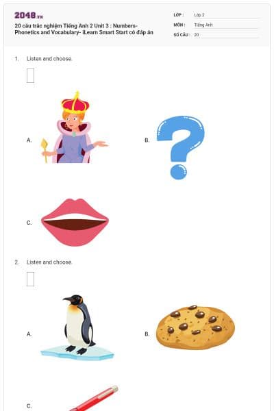 20 câu trắc nghiệm Tiếng Anh 2 Unit 3 : Numbers- Phonetics and Vocabulary- iLearn Smart Start có đáp án