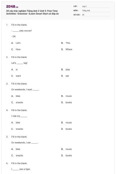 20 câu trắc nghiệm Tiếng Anh 2 Unit 5: Free Time Activities- Grammar- iLearn Smart Start có đáp án
