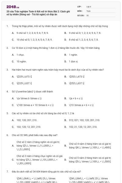20 câu Trắc nghiệm Toán 6 Kết nối tri thức Bài 2: Cách ghi số tự nhiên (Đúng sai - Trả lời ngắn) có đáp án