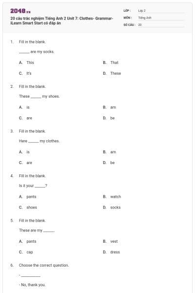 20 câu trắc nghiệm Tiếng Anh 2 Unit 7: Clothes- Grammar- iLearn Smart Start có đáp án
