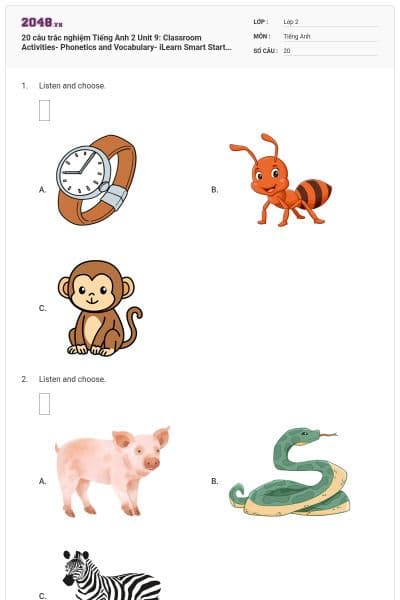 20 câu trắc nghiệm Tiếng Anh 2 Unit 9: Classroom Activities- Phonetics and Vocabulary- iLearn Smart Start có đáp án