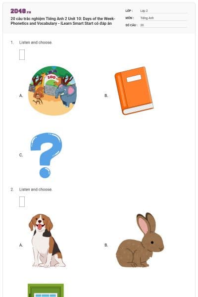 20 câu trắc nghiệm Tiếng Anh 2 Unit 10: Days of the Week- Phonetics and Vocabulary - iLearn Smart Start có đáp án