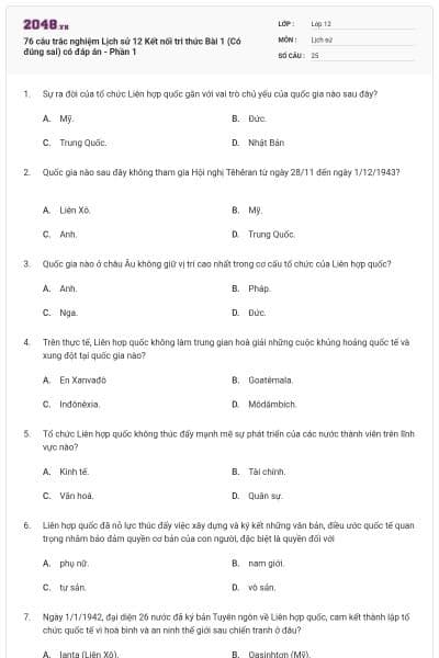 76 câu trắc nghiệm Lịch sử 12 Kết nối tri thức Bài 1 (Có đúng sai) có đáp án - Phần 1