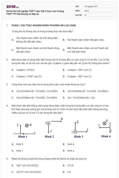 Đề thi thử tốt nghiệp THPT môn Vật lí Cụm các trường THPT TP Hải Dương có đáp án