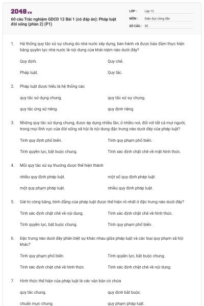 60 câu Trắc nghiệm GDCD 12 Bài 1 (có đáp án): Pháp luật đời sống (phần 2) (P1)
