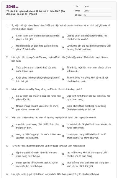 76 câu trắc nghiệm Lịch sử 12 Kết nối tri thức Bài 1 (Có đúng sai) có đáp án - Phần 3