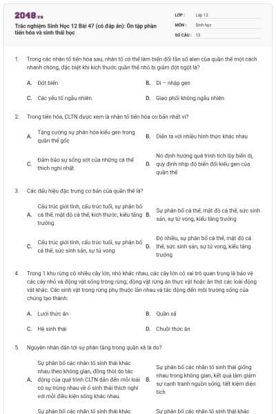 Trắc nghiệm Sinh Học 12 Bài 47 (có đáp án): Ôn tập phần tiến hóa và sinh thái học
