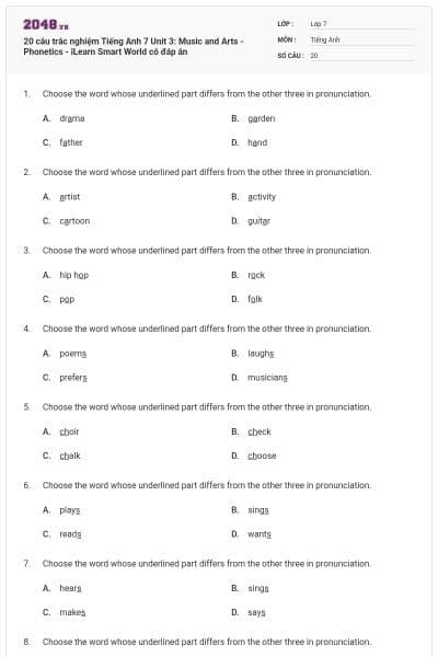 20 câu trắc nghiệm Tiếng Anh 7 Unit 3: Music and Arts - Phonetics - iLearn Smart World có đáp án