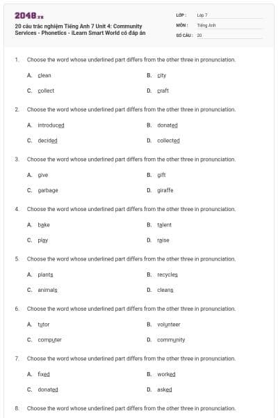 20 câu trắc nghiệm Tiếng Anh 7 Unit 4: Community Services - Phonetics - iLearn Smart World có đáp án
