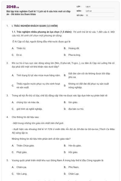 Bài tập trắc nghiệm Cuối kì 1 Lịch sử 6 cấu trúc mới có đáp án - Đề kiểm tra tham khảo