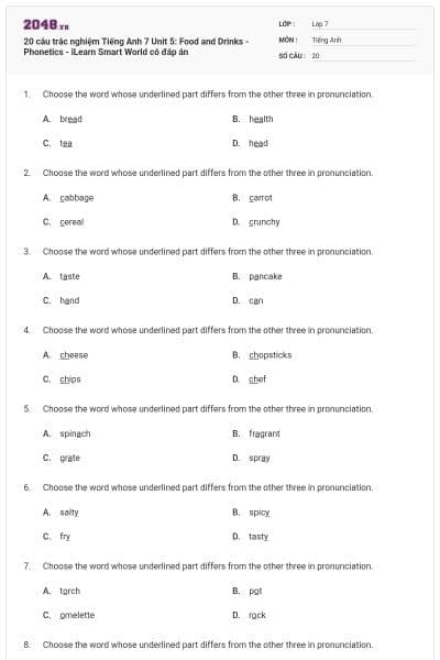 20 câu trắc nghiệm Tiếng Anh 7 Unit 5: Food and Drinks - Phonetics - iLearn Smart World có đáp án