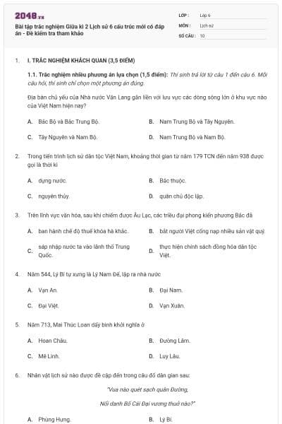 Bài tập trắc nghiệm Giữa kì 2 Lịch sử 6 cấu trúc mới có đáp án - Đề kiểm tra tham khảo