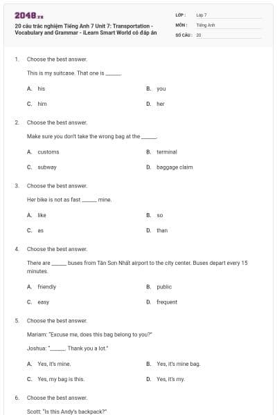 20 câu trắc nghiệm Tiếng Anh 7 Unit 7: Transportation - Vocabulary and Grammar - iLearn Smart World có đáp án