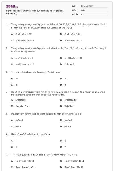 Đề thi thử THPTGQ môn Toán cực cực hay có lời giải chi tiết(Đề 20)