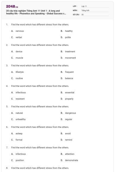 20 câu trắc nghiệm Tiếng Anh 11 Unit 1 : A long and healthy life - Phonetics and Speaking - Global Success có đáp án