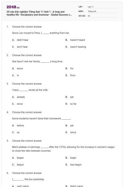 20 câu trắc nghiệm Tiếng Anh 11 Unit 1 : A long and healthy life -Vocabulary and Grammar - Global Success có đáp án