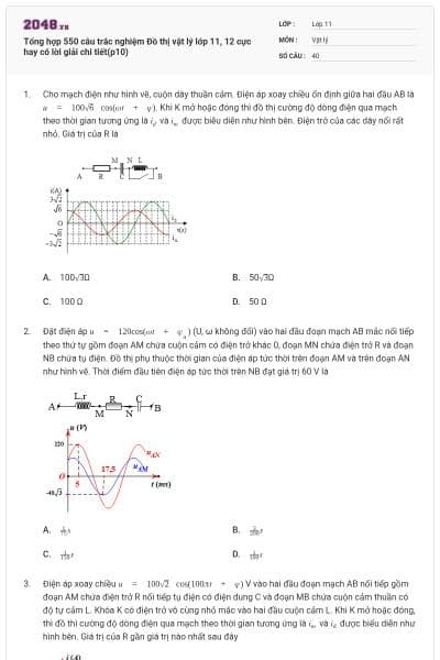 Tổng hợp 550 câu trắc nghiệm Đồ thị vật lý lớp 11, 12 cực hay có lời giải chi tiết(p10)