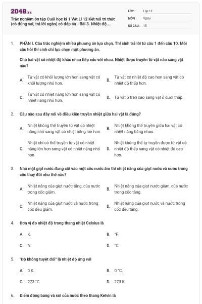 Trắc nghiệm ôn tập Cuối học kì 1 Vật Lí 12 Kết nối tri thức (có đúng sai, trả lời ngắn) có đáp án - Bài 3. Nhiệt độ. Thang nhiệt độ nhiệt kế