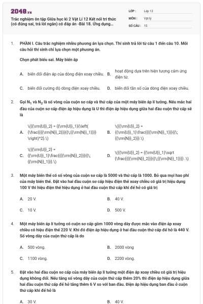 Trắc nghiệm ôn tập Giữa học kì 2 Vật Lí 12 Kết nối tri thức (có đúng sai, trả lời ngắn) có đáp án -Bài 18. Ứng dụng hiện tượng cảm ứng điện từ