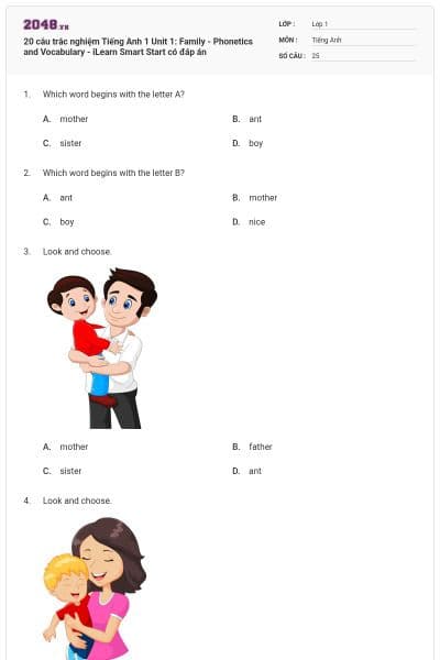 20 câu trắc nghiệm Tiếng Anh 1 Unit 1: Family - Phonetics and Vocabulary - iLearn Smart Start có đáp án