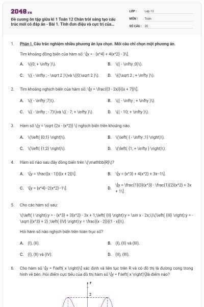 Đề cương ôn tập giữa kì 1 Toán 12 Chân trời sáng tạo cấu trúc mới có đáp án - Bài 1. Tính đơn điệu và cực trị của hàm số