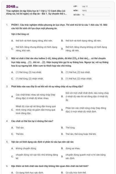 Trắc nghiệm ôn tập Giữa học kì 1 Vật Lí 12  Cánh diều (có đúng sai, trả lời ngắn) có đáp án - Bài 1. Sự chuyển thể của các chất