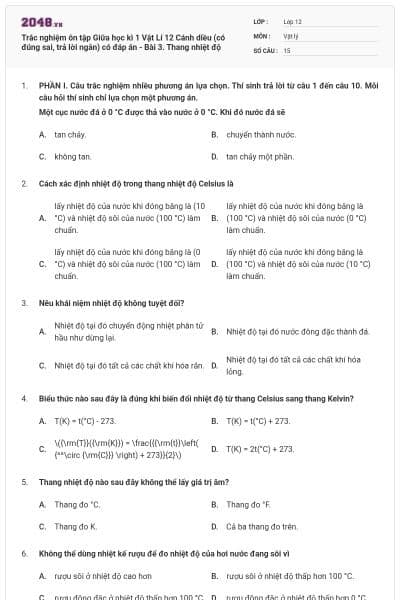 Trắc nghiệm ôn tập Giữa học kì 1 Vật Lí 12  Cánh diều (có đúng sai, trả lời ngắn) có đáp án - Bài 3. Thang nhiệt độ