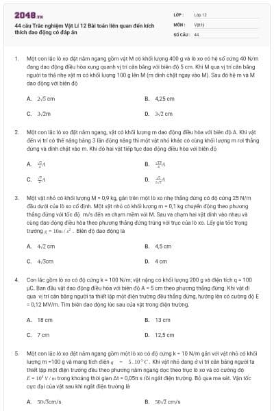 44 câu Trắc nghiệm Vật Lí 12 Bài toán liên quan đến kích thích dao động có đáp án