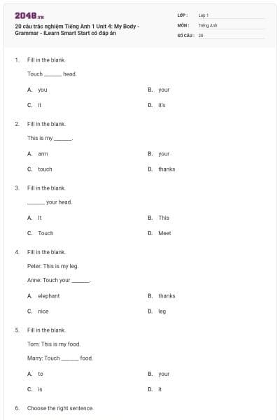 20 câu trắc nghiệm Tiếng Anh 1 Unit 4: My Body - Grammar - iLearn Smart Start có đáp án