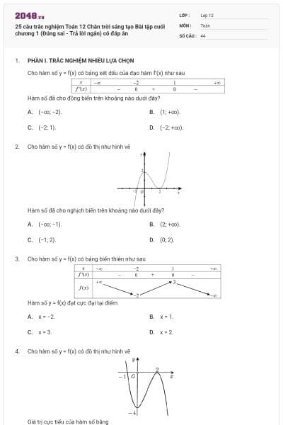 25 câu trắc nghiệm Toán 12 Chân trời sáng tạo Bài tập cuối chương 1 (Đúng sai - Trả lời ngắn) có đáp án