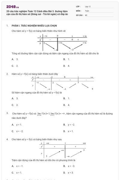 20 câu trắc nghiệm Toán 12 Cánh diều Bài 3. Đường tiệm cận của đồ thị hàm số (Đúng sai - Trả lời ngắn) có đáp án