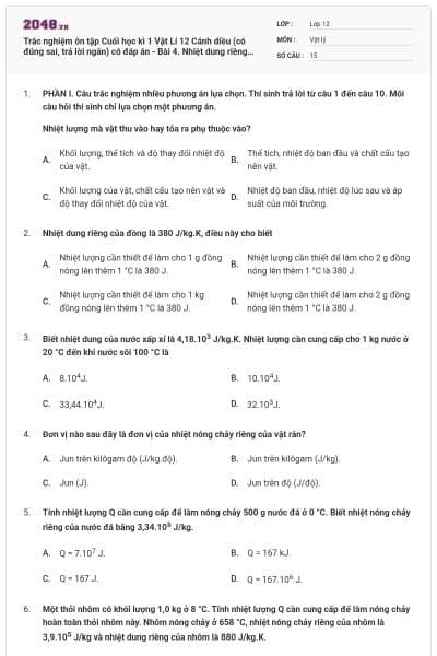 Trắc nghiệm ôn tập Cuối học kì 1 Vật Lí 12 Cánh diều (có đúng sai, trả lời ngắn) có đáp án - Bài 4. Nhiệt dung riêng, nhiệt nóng chảy riêng, nhiệt hoá hơi riêng