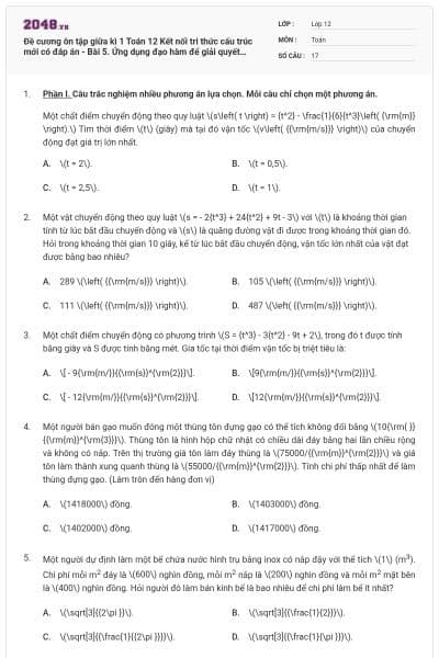 Đề cương ôn tập giữa kì 1 Toán 12 Kết nối tri thức cấu trúc mới có đáp án - Bài 5. Ứng dụng đạo hàm để giải quyết một số vấn đề liên quan đến thực tiễn