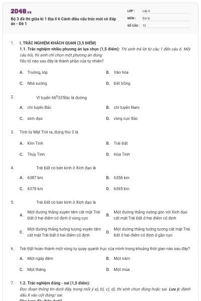 Bộ 3 đề thi giữa kì 1 Địa lí 6 Cánh diều cấu trúc mới có đáp án - Đề 1