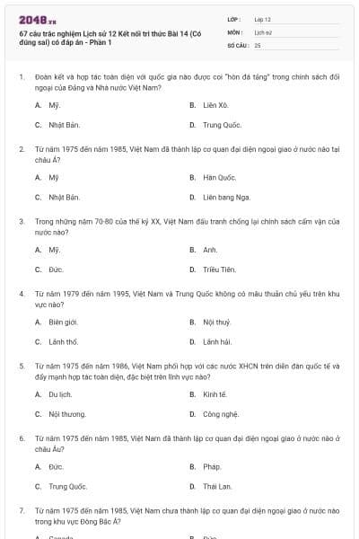 67 câu trắc nghiệm Lịch sử 12 Kết nối tri thức Bài 14 (Có đúng sai) có đáp án - Phần 1