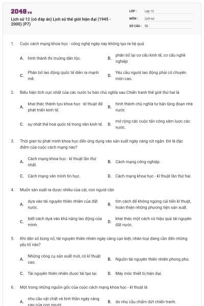 Lịch sử 12 (có đáp án) Lịch sử thế giới hiện đại (1945 - 2000) (P7)