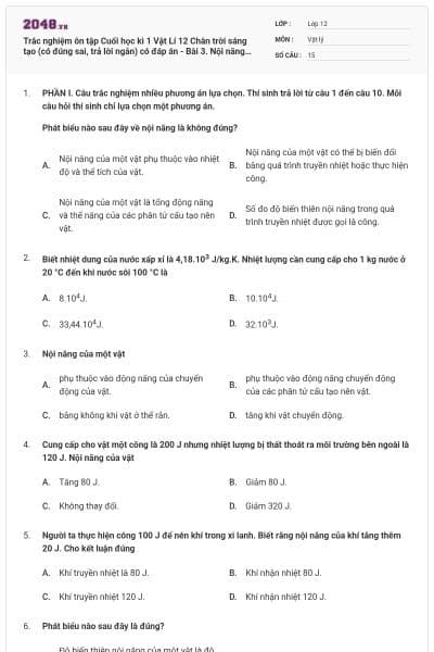 Trắc nghiệm ôn tập Cuối học kì 1 Vật Lí 12 Chân trời sáng tạo (có đúng sai, trả lời ngắn) có đáp án - Bài 3. Nội năng. Định luật 1 của nhiệt động lực học