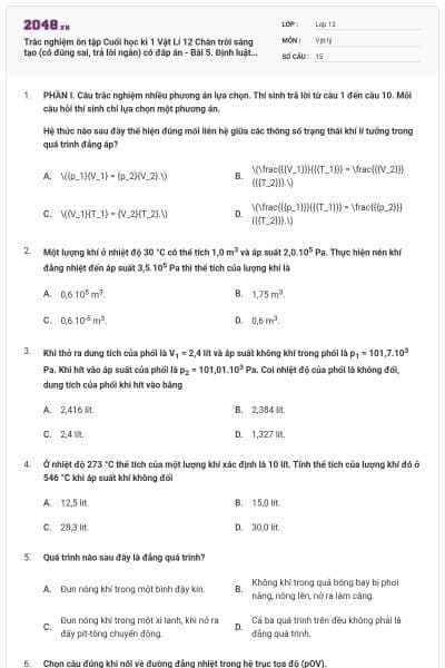 Trắc nghiệm ôn tập Cuối học kì 1 Vật Lí 12 Chân trời sáng tạo (có đúng sai, trả lời ngắn) có đáp án - Bài 5. Định luật Boyle. Định luật Charles