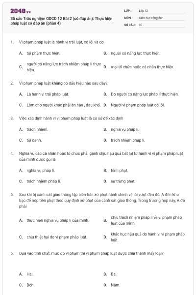 35 câu Trắc nghiệm GDCD 12 Bài 2 (có đáp án): Thực hiện pháp luật có đáp án (phần 4)