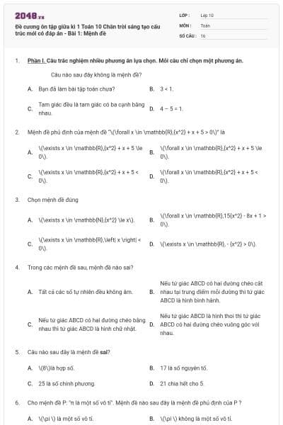 Đề cương ôn tập giữa kì 1 Toán 10 Chân trời sáng tạo cấu trúc mới có đáp án - Bài 1: Mệnh đề